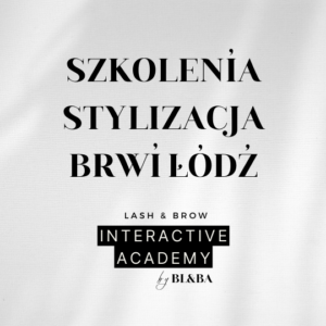 Szkolenia stylizacja brwi Łódź
